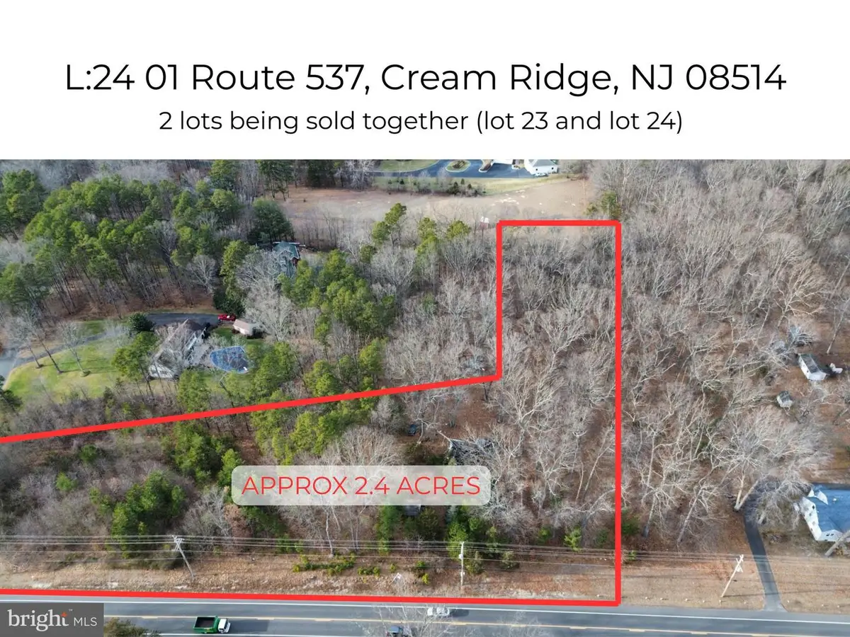 L:24 01 Route 537, Cream Ridge, NJ 08514 - #1