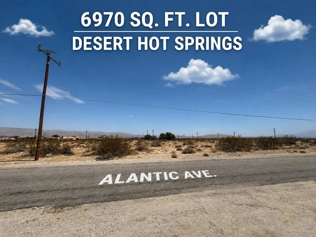 0 Atlantic Avenue, Desert Hot Springs, CA 92240 - #1