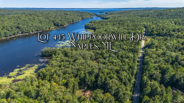 Lot 4-15 Whippoorwill Drive, Naples, ME 04055